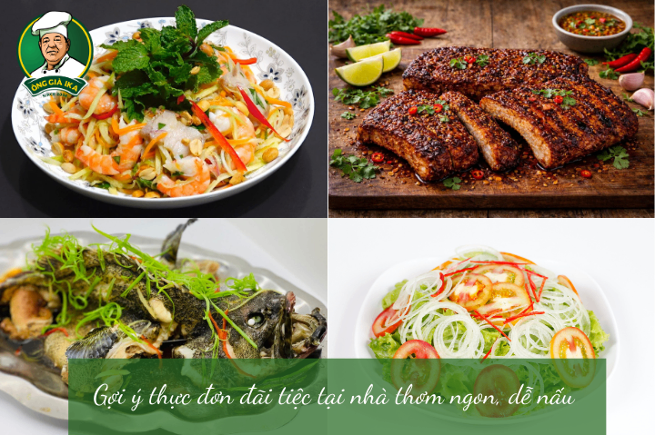 Gợi ý thực đơn đãi tiệc tại nhà thơm ngon, dễ nấu