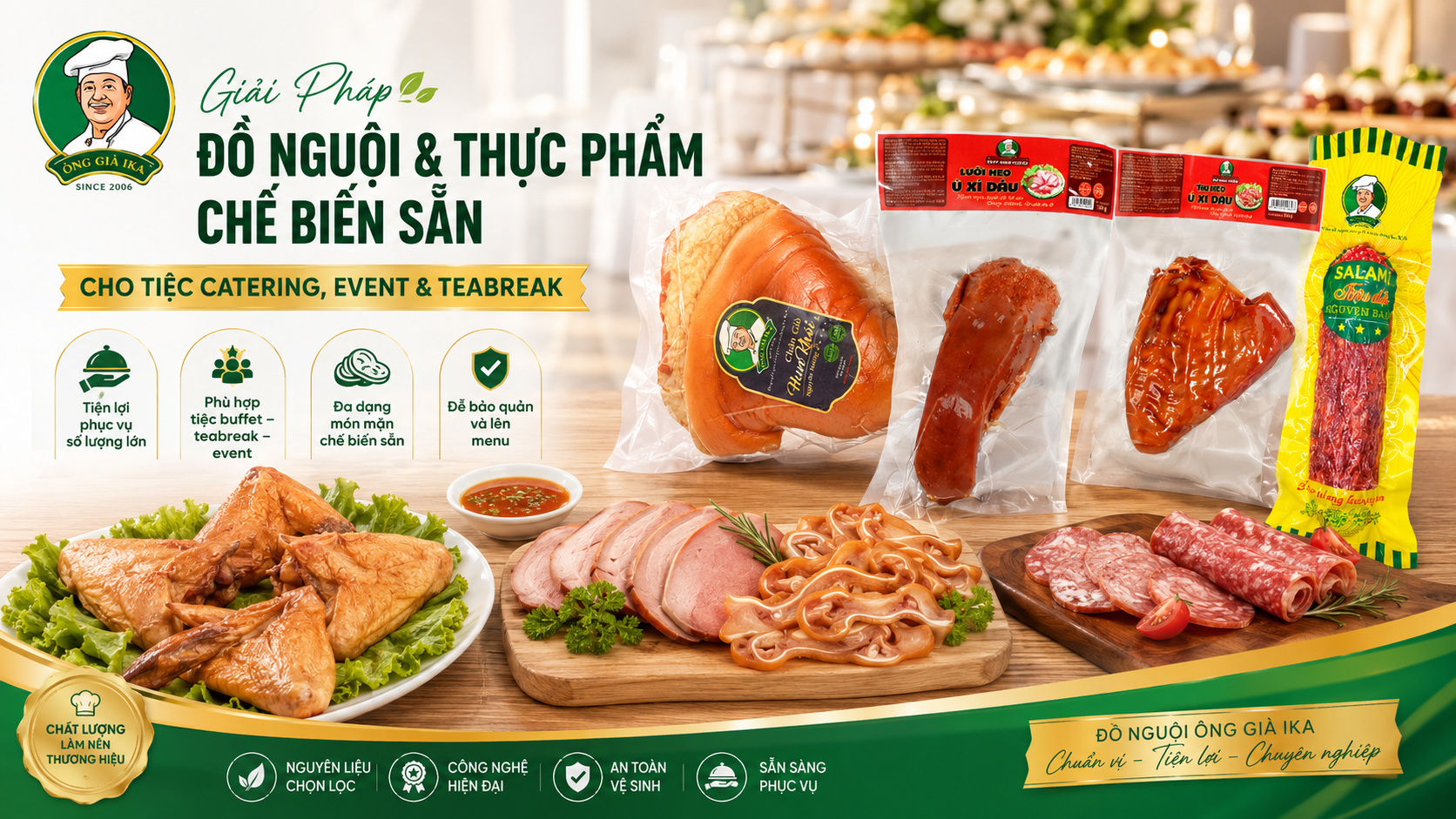 Giải Pháp Đồ Nguội & Thực Phẩm Chế Biến Sẵn Cho Tiệc Catering, Event & Teabreak