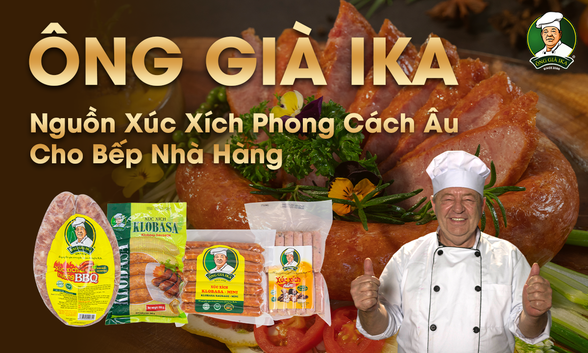 Top 5 Dòng Xúc Xích Klobasa & BBQ Chuẩn Vị Âu Cho Bếp Nhà Hàng