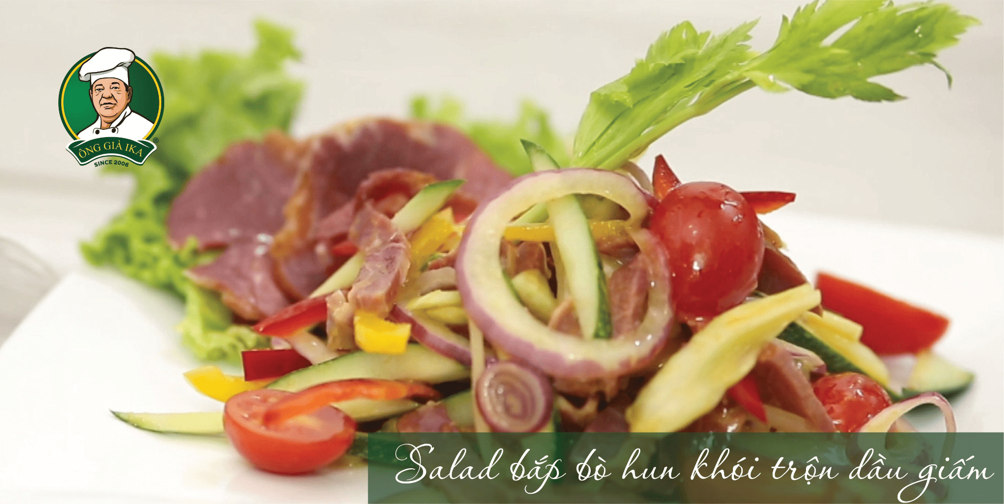Salad bắp bò hun khói IKA trộn dầu giấm