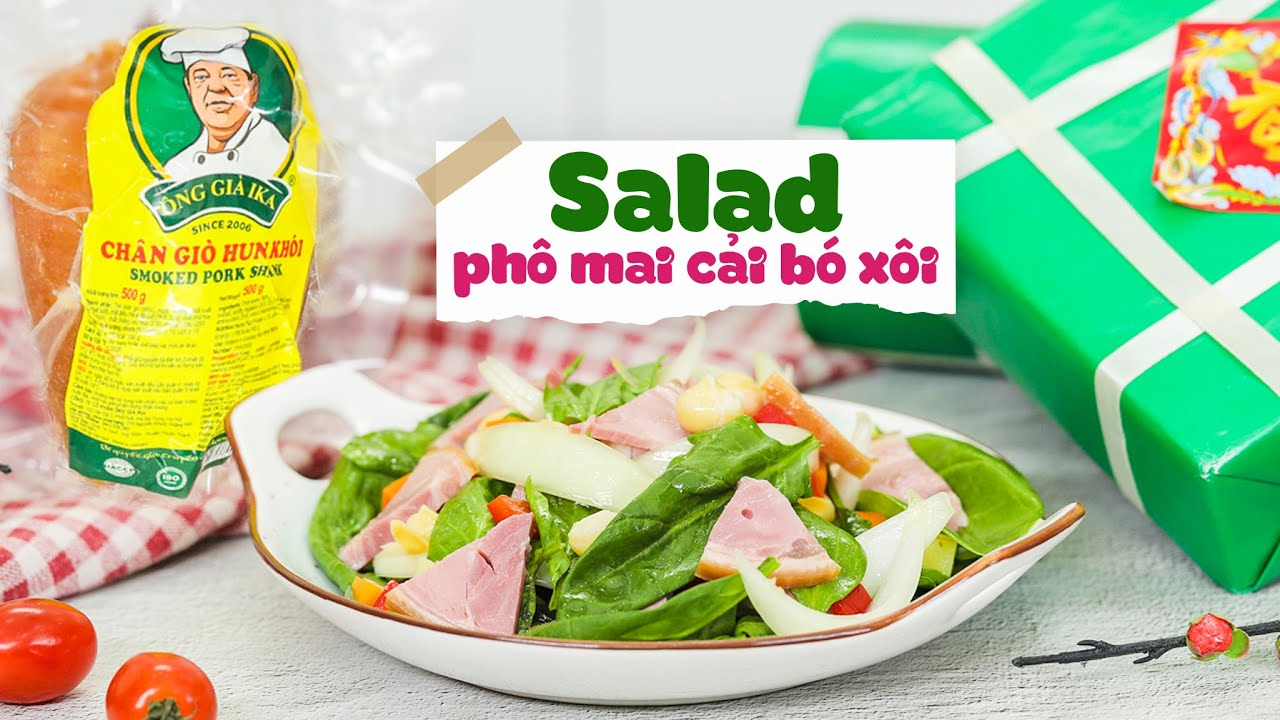 Chân giò hun khói IKA làm salad cùng cải bó xôi