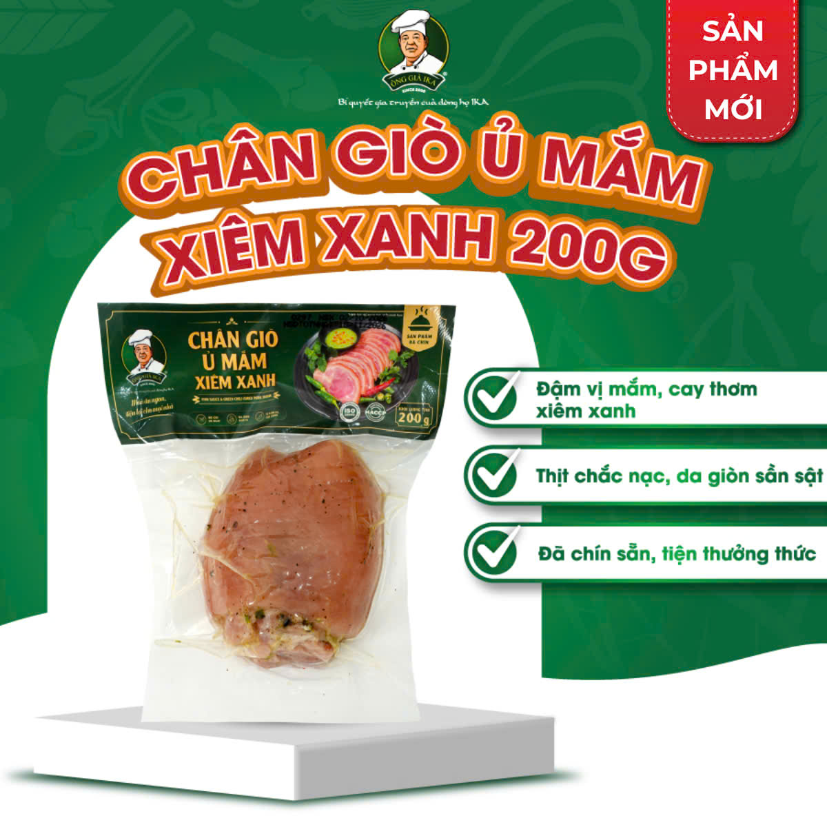 CHÂN GIÒ Ủ MẮM XIÊM XANH 200G