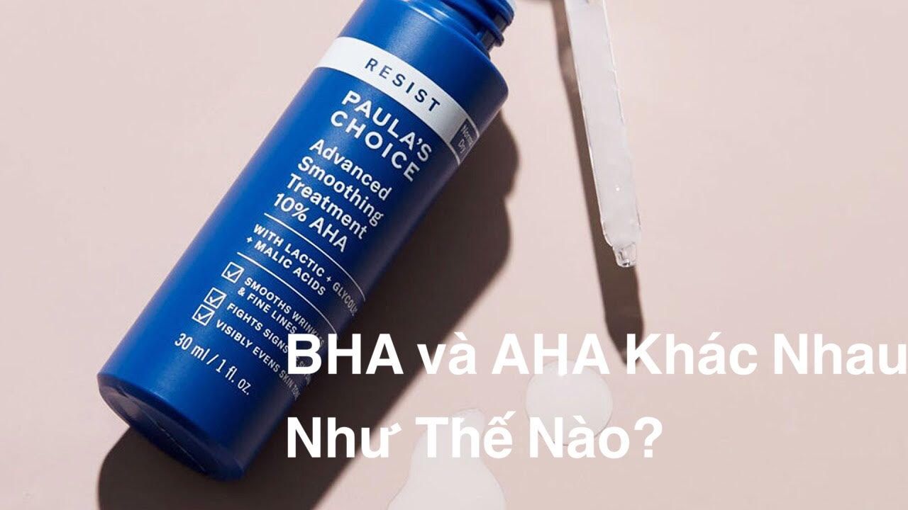 BHA và AHA khác nhau như thế nào ?