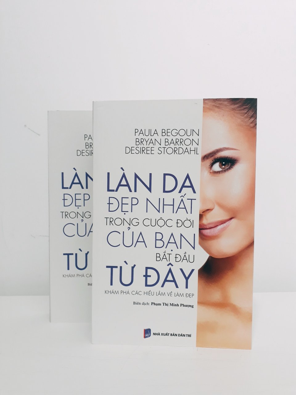 Paula's Choice Sách: Làn Da Đẹp Nhất Trong Cuộc Đời Của Bạn Bắt Đầu Từ Đây