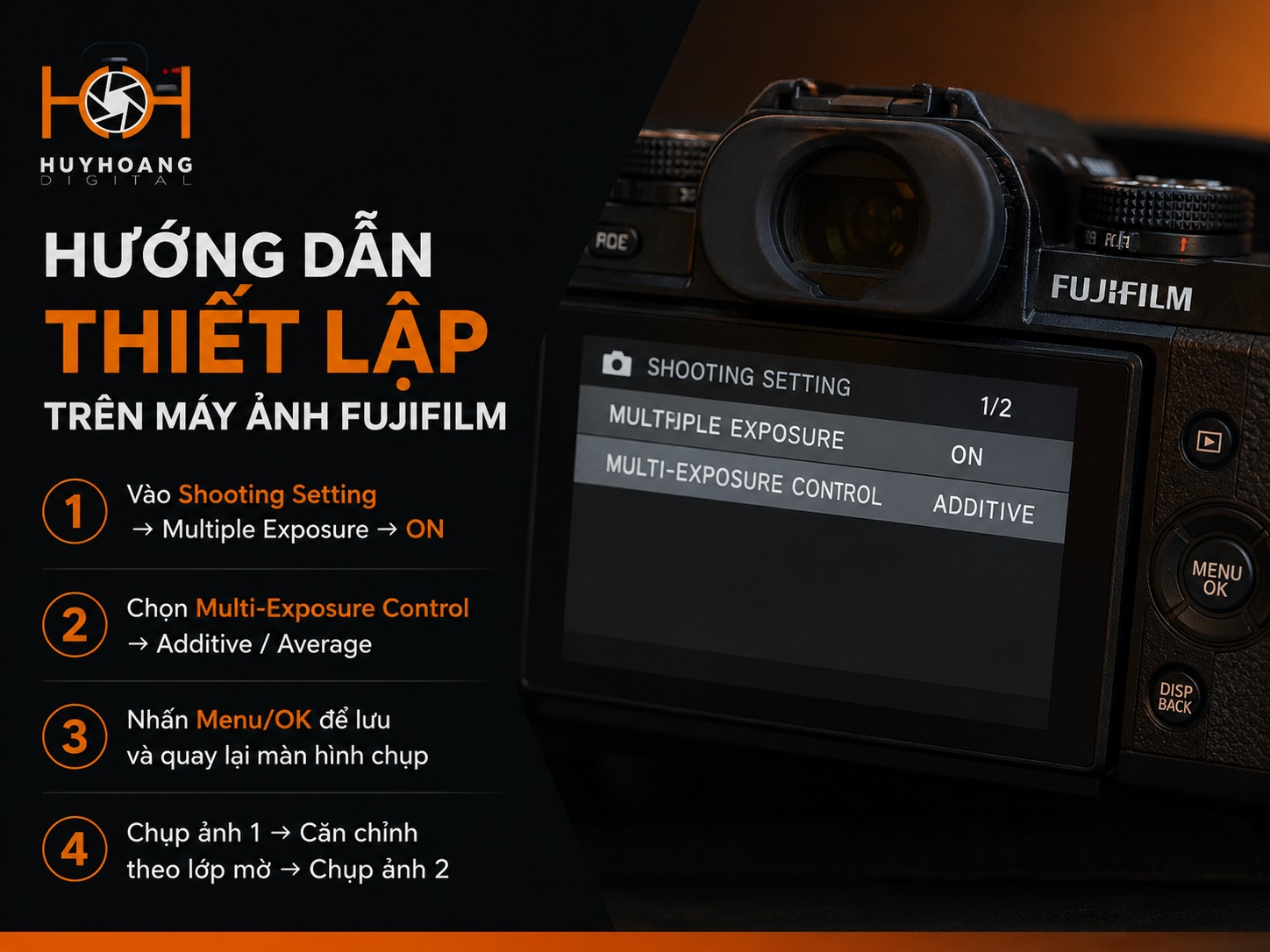 Hướng dẫn thiết lập trên máy ảnh Fujifilm