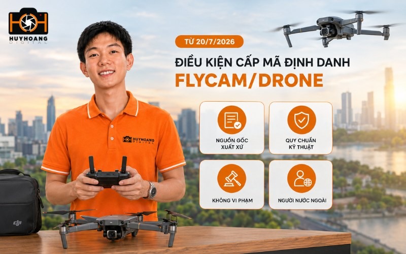 Điều kiện để được cấp mã định danh Flycam/Drone từ 20/7/2026