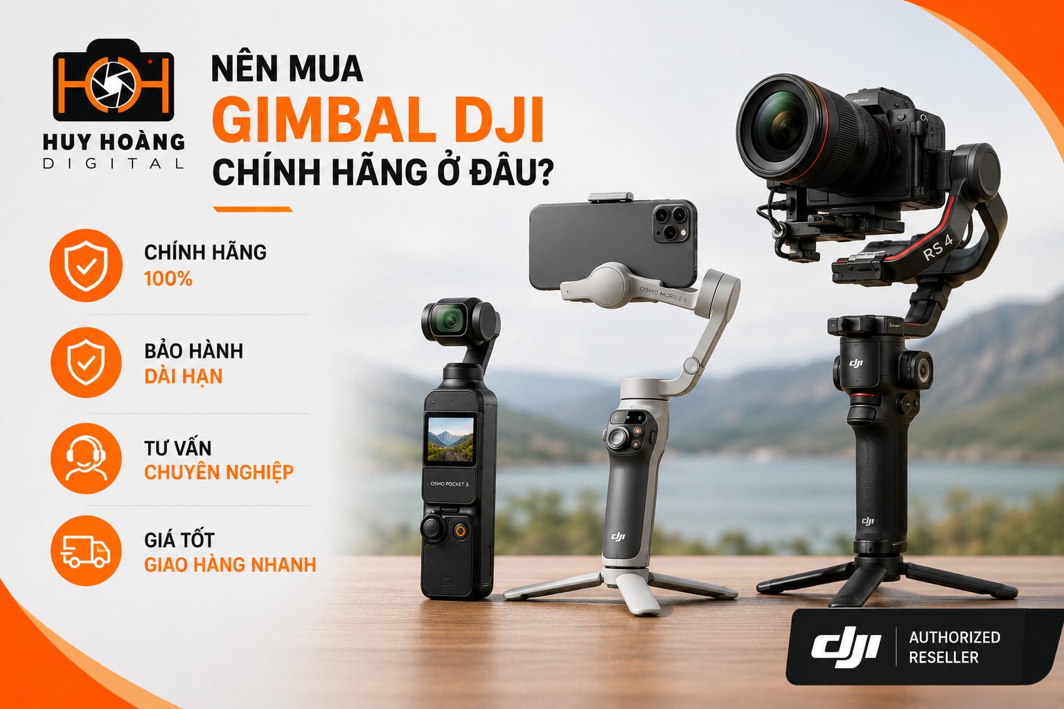 Nên mua Gimbal Dji chính hãng ở đâu?