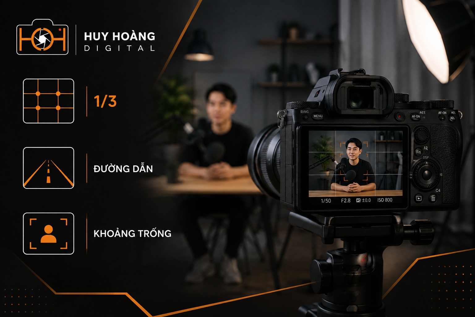Nắm vững bố cục khung hình trước khi bấm máy
