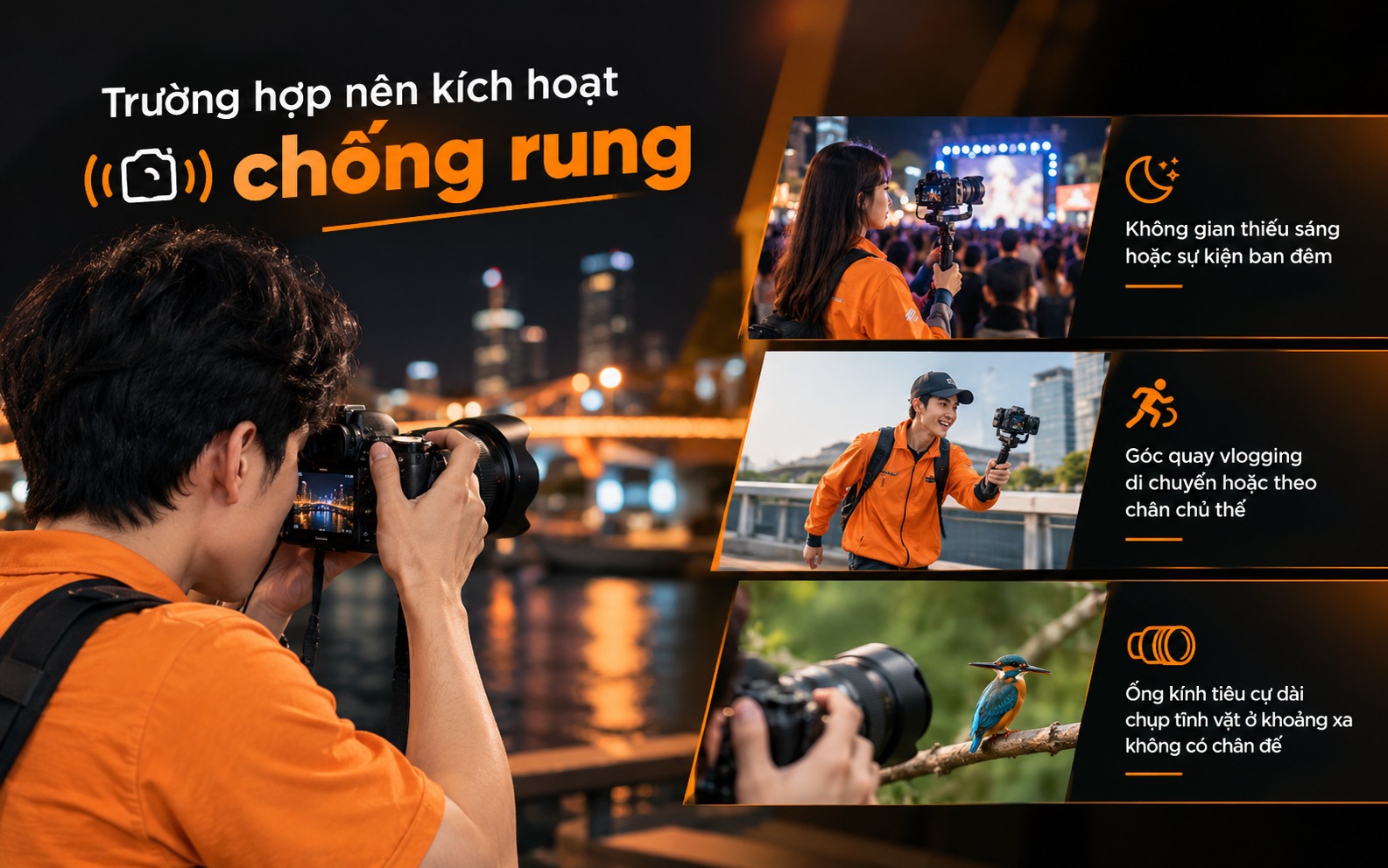 Trường hợp nên kích hoạt tính năng chống rung
