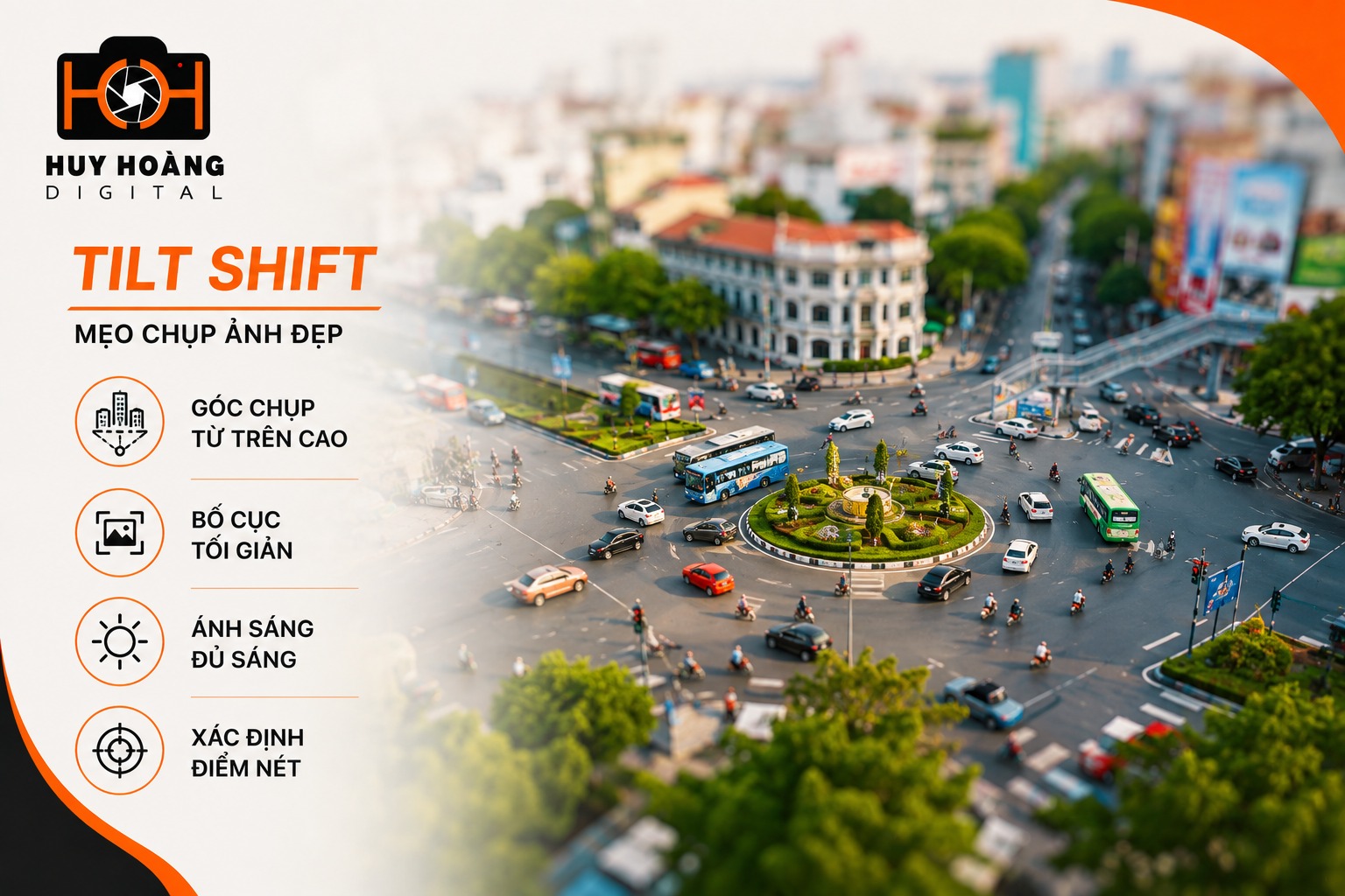 Mẹo chụp ảnh Tilt Shift đẹp cho người mới bắt đầu