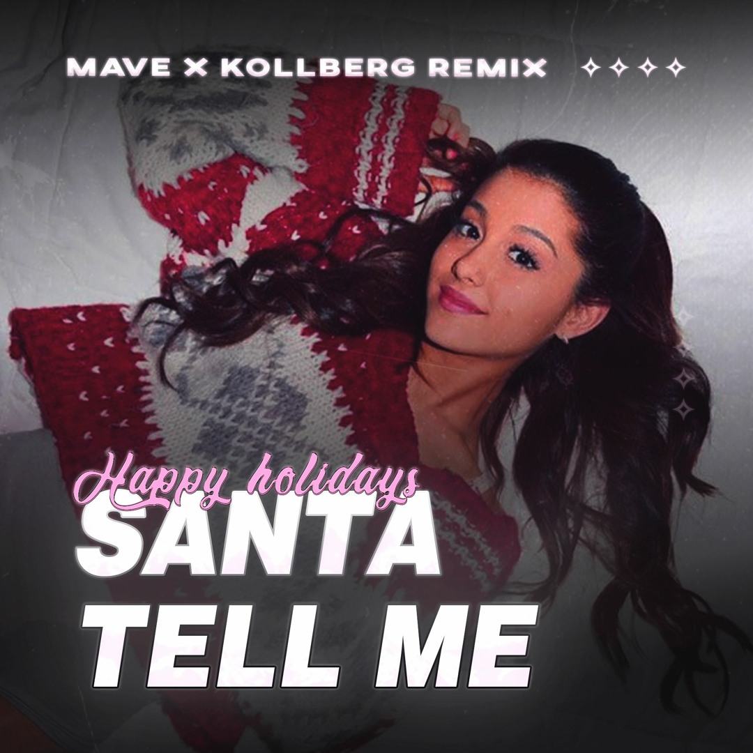 Santa Tell Me – Ariana Grande