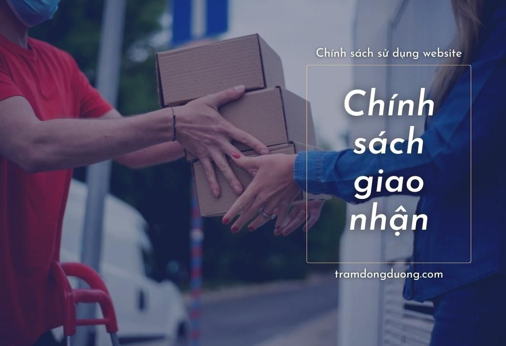 CHÍNH SÁCH GIAO NHẬN