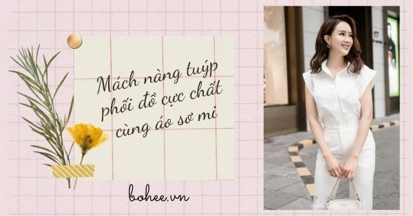 [BẬT MÍ] Bạn có biết áo sơ mi nữ mặc với quần gì cực chất?