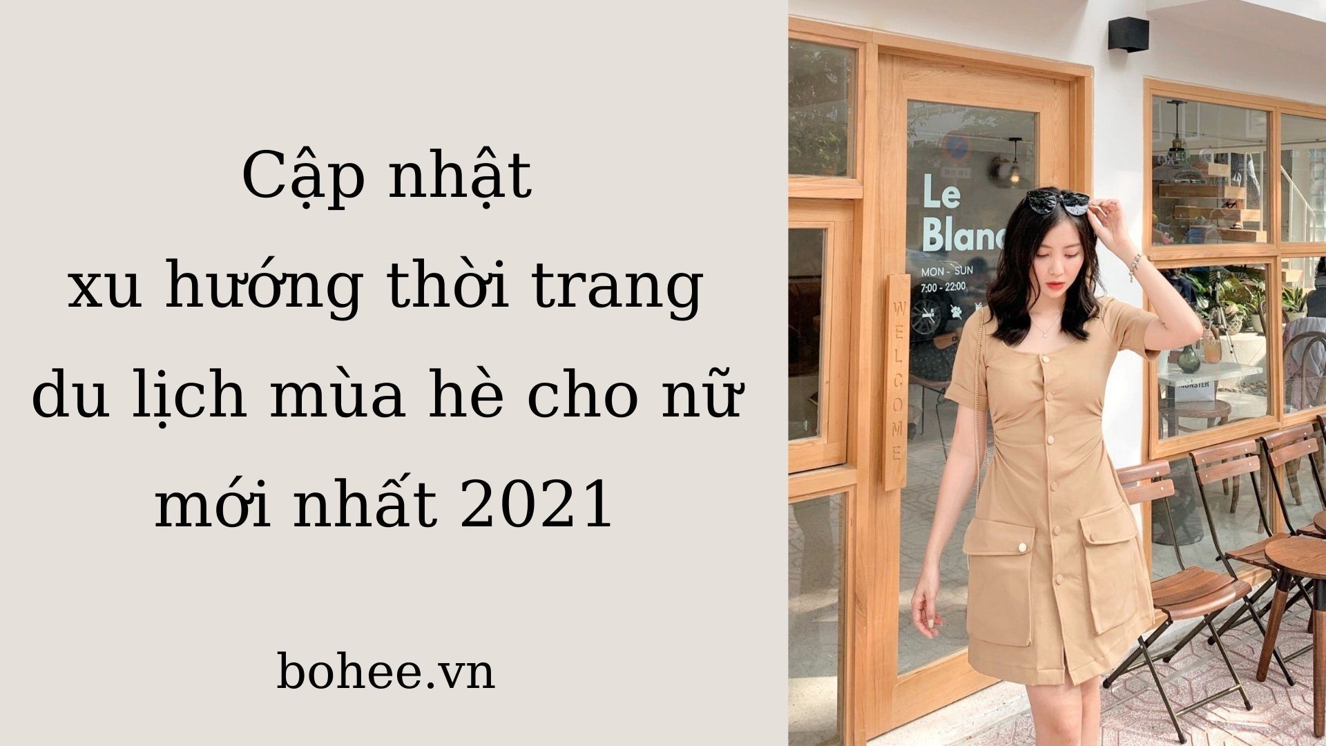 Cập nhật xu hướng thời trang du lịch hè cho nữ mới nhất 2021