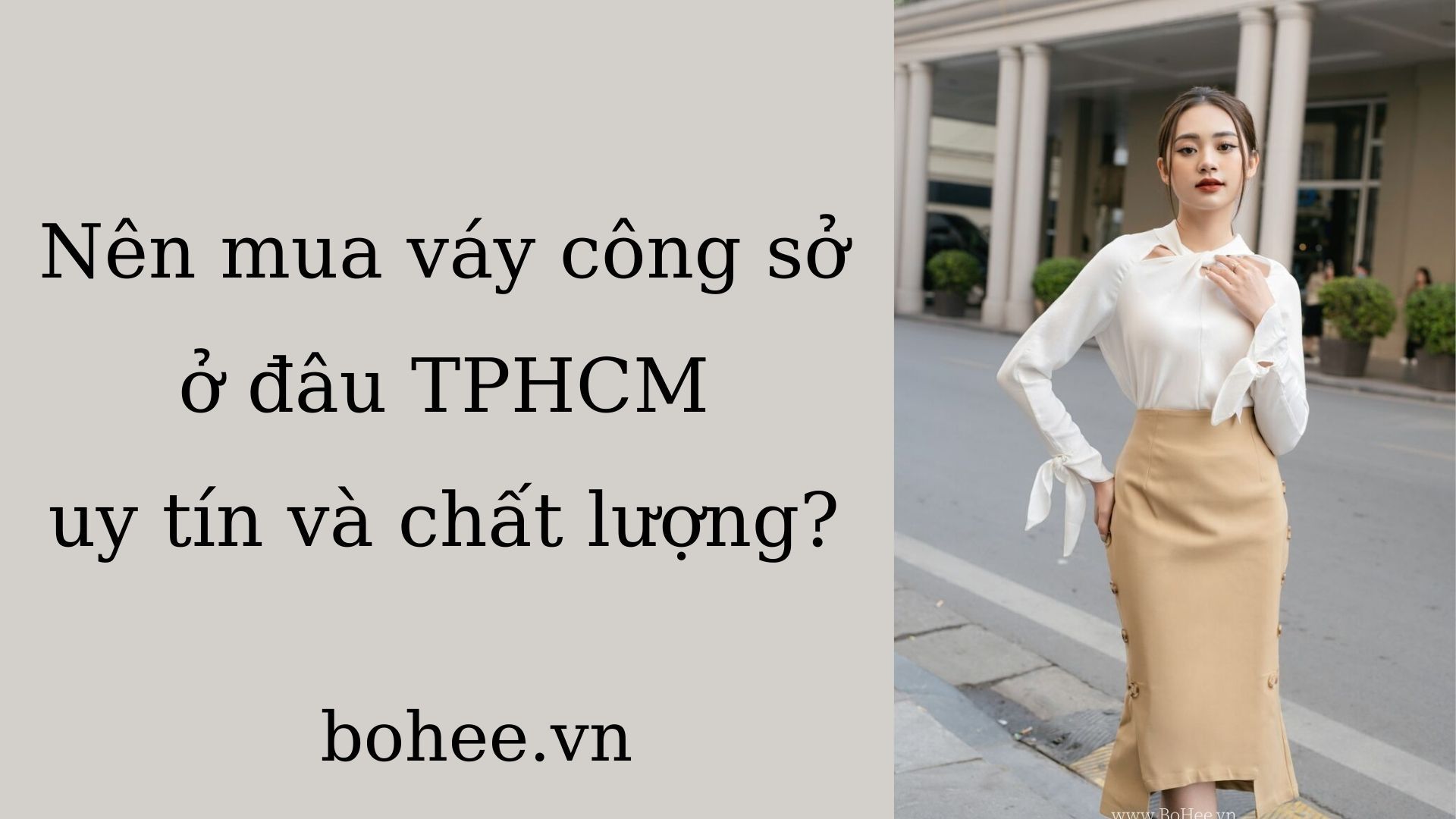 [Giải đáp] Nên mua váy công sở ở đâu TP.HCM uy tín và chất lượng?