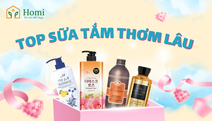 Top sữa tắm thơm lâu được ưa chuộng hiện nay