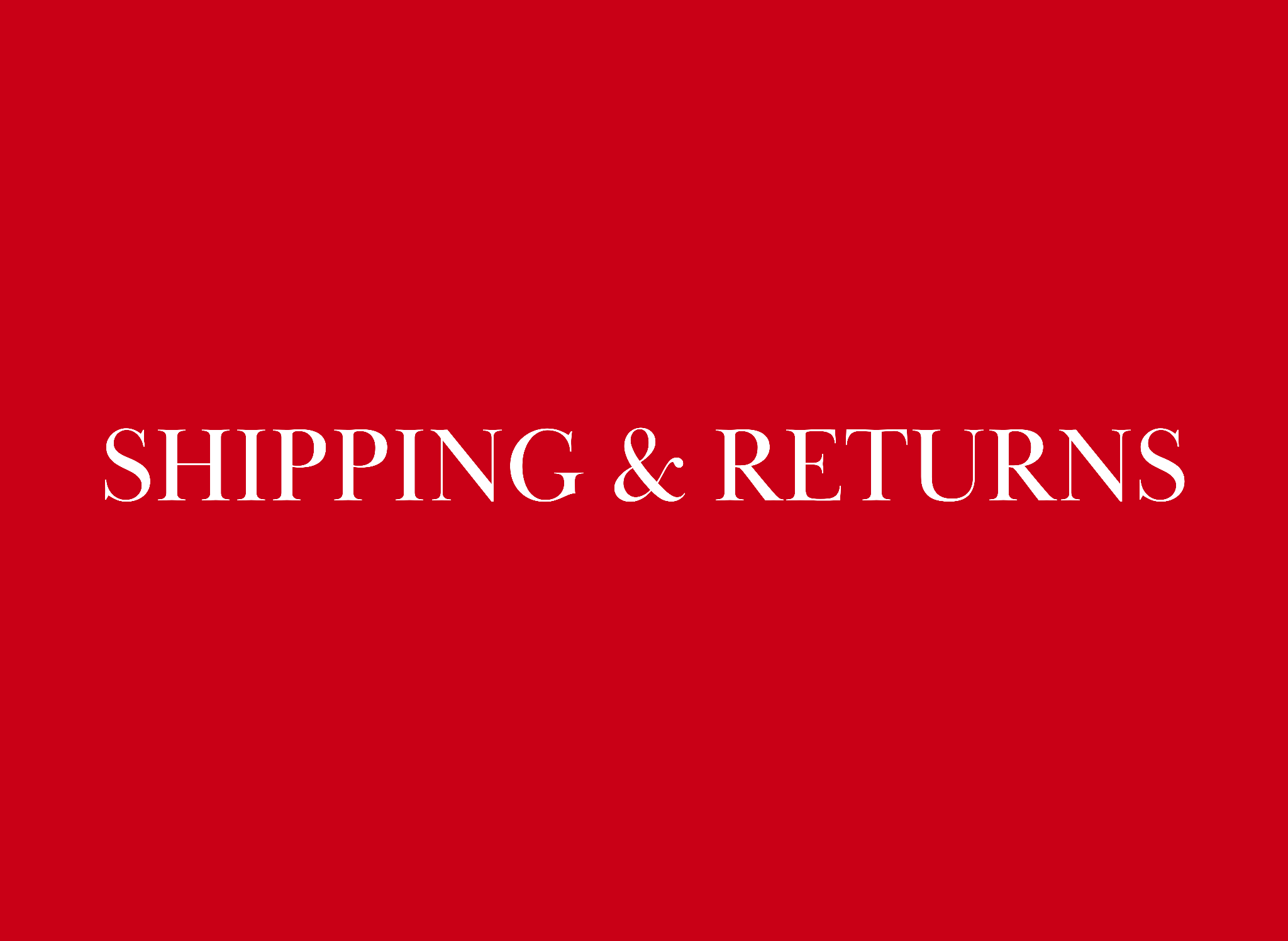 SHIPPING & RETURNS
