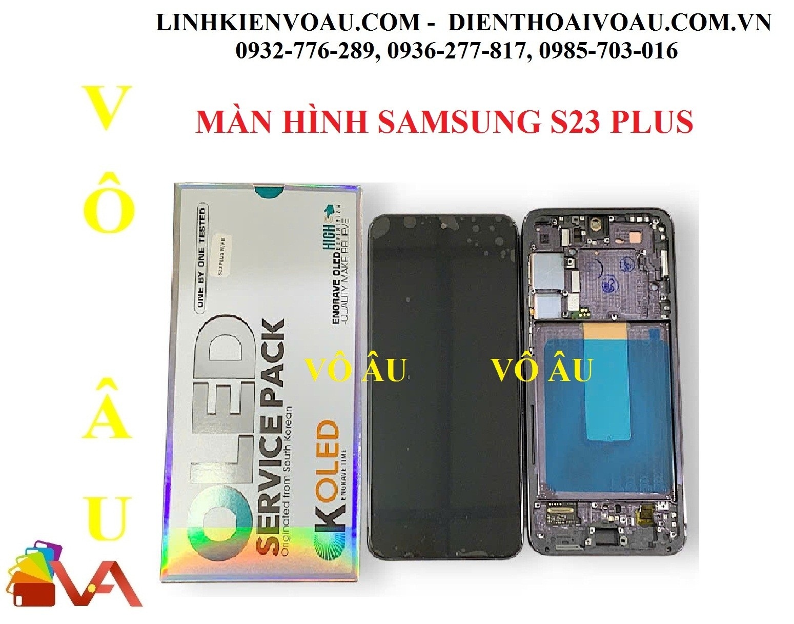 Vô Âu - Chuyên phân phối MÀN ZIN OLED SAMSUNG