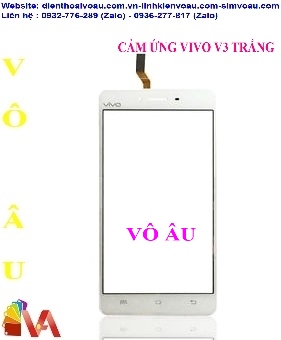 CẢM ỨNG VIVO V3 MÀU TRẮNG