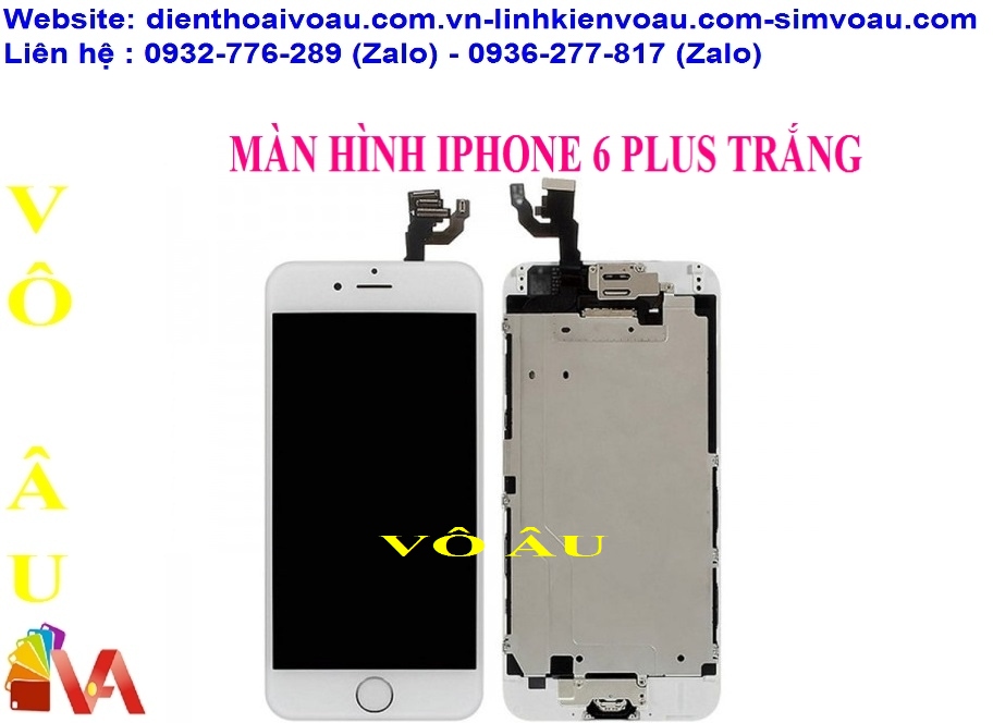 MÀN HÌNH IPHONE 6 PLUS MÀU TRẮNG