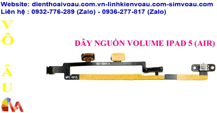 DÂY NGUỒN VOLUME IPAD 5 (IPAD AIR 1)