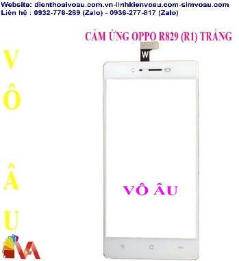 CẢM ỨNG OPPO R829 MÀU TRẮNG