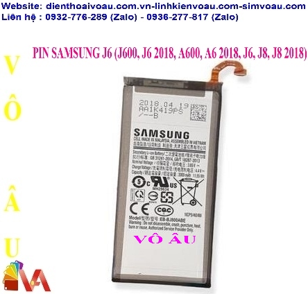 PIN SAMSUNG J6 (J600, J6 2018, A6, A600, A6 2018, J8, J8 2018) ZIN