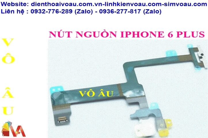 DÂY NÚT NGUỒN IPHONE 6 PLUS