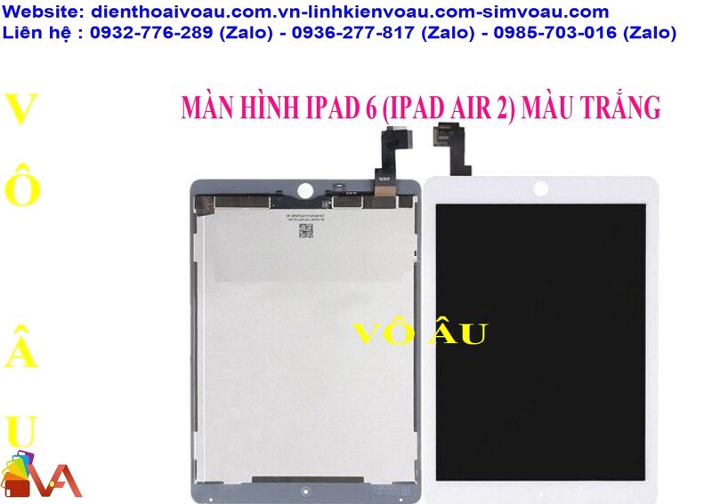 MÀN HÌNH PAD AIR 2 MÀU TRẮNG