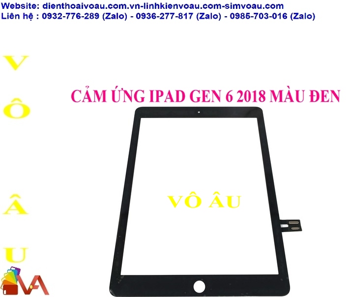 CẢM ỨNG IPAD GEN 6 2018 MÀU ĐEN