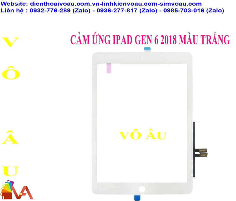 CẢM ỨNG IPAD GEN 6 2018 MÀU TRẮNG