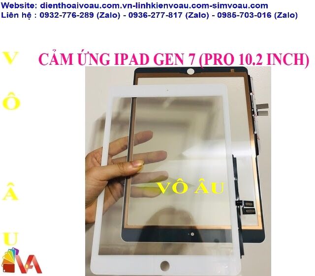 CẢM ỨNG IPAD GEN 7 (PRO 10.2, A2197, A2200, A2198, A2230)