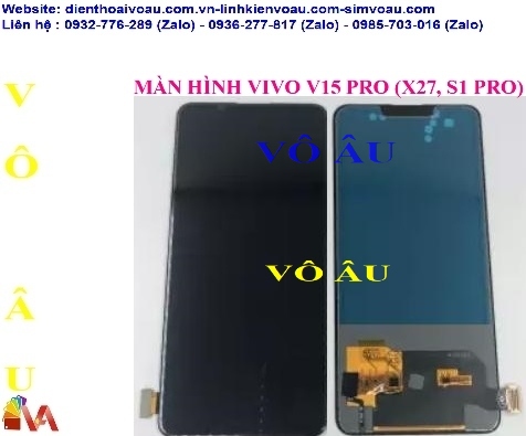 MÀN HÌNH VIVO V15 PRO
