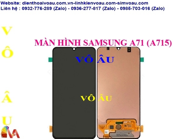 MÀN HÌNH SAMSUNG A71 (A715) CÔNG NGHỆ MỚI