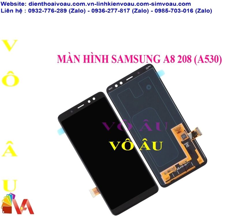 MÀN HÌNH SAMSUNG A8 2018 (A530) CÔNG NGHỆ MỚI