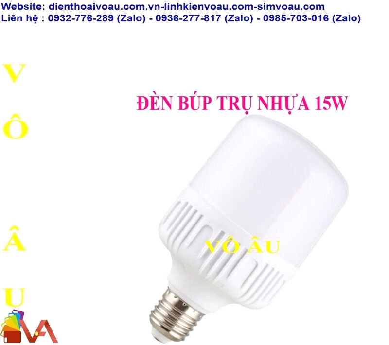 ĐÈN BÚP TRỤ NHỰA 15W