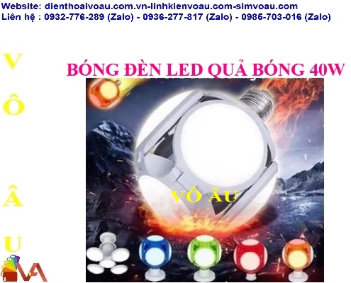 BÓNG ĐÈN LED QUẢ BÓNG 40W