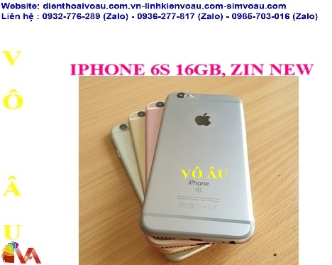 IPHONE 6S 16GB, ZIN NEW