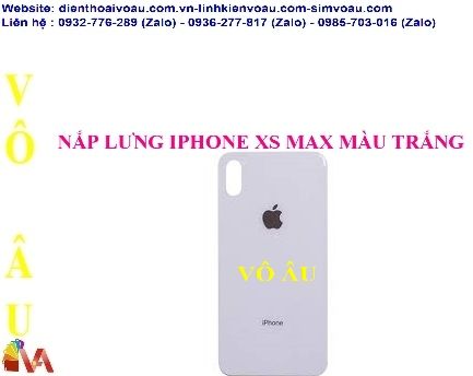 NẮP LƯNG IPHONE XS MAX MÀU TRẮNG