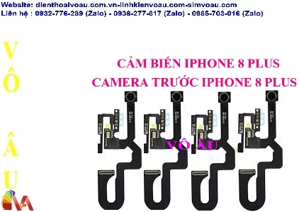 CAMERA TRƯỚC IPHONE 8 PLUS (CẢM BIẾN IPHONE 8 PLUS)