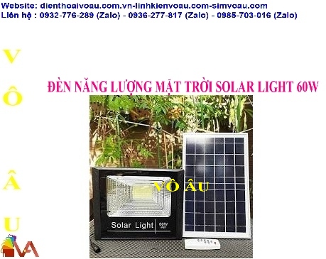 ĐÈN NĂNG LƯỢNG MẶT TRỜI SOLAR LIGHT 60W