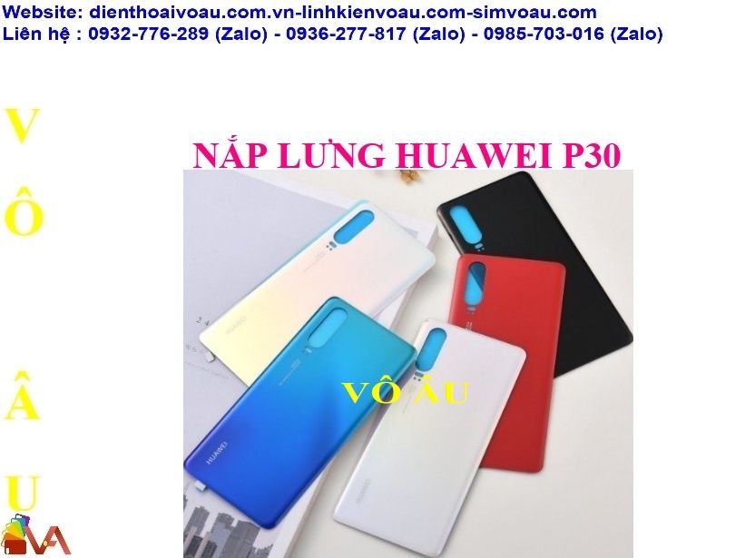 NẮP LƯNG HUAWEI P30