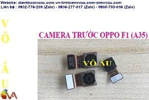 CAMERA TRƯỚC OPPO F1 (A35)