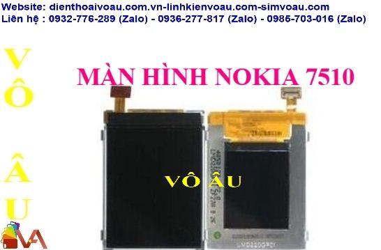 MÀN HÌNH NOKIA 7510