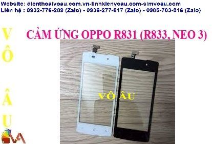 CẢM ỨNG OPPO R831 (R833, NEO 3)