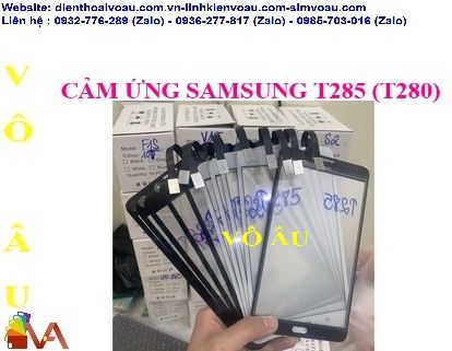 CẢM ỨNG SAMSUNG T285 (T280)