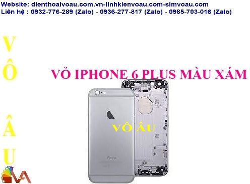 VỎ IPHONE 6 PLUS MÀU XÁM