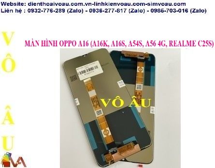 MÀN HÌNH OPPO A16 (A16K, A16S, A54S, A56 4G, REALME C25S) ZIN