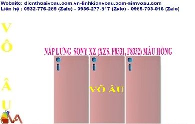 NẮP LƯNG SONY XZ (XZS, F8331, F8332) MÀU HỒNG