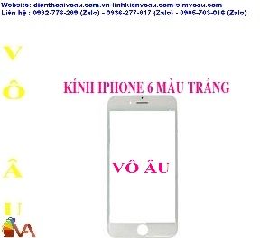 KÍNH IPHONE 6 MÀU TRẮNG